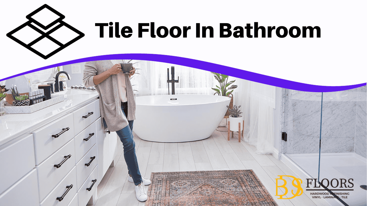 Tile Floor For Bathroom
