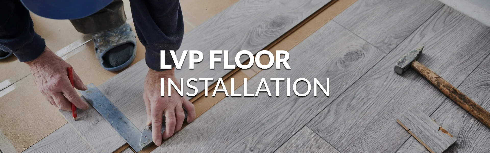 LVP floor installation with precise measuring and cutting for perfect fit
